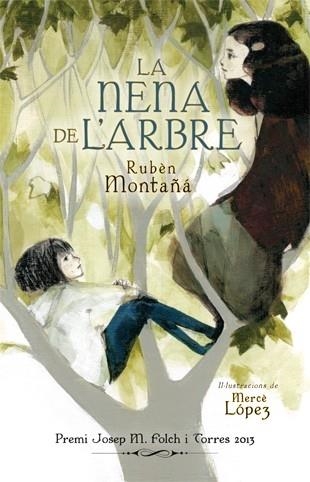 LA NENA DE L'ARBRE | 9788424652173 | RUBEN MONTAÑA