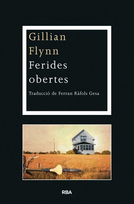 FERIDES OBERTES | 9788482646725 | GILLIAN FLYNN