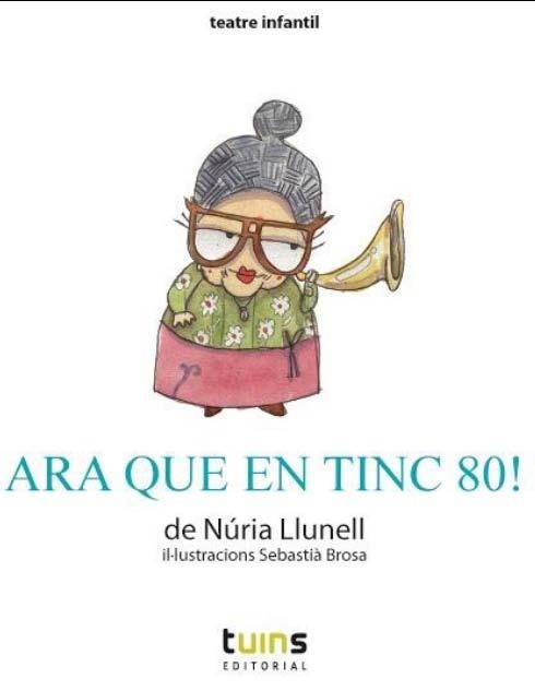 ARA QUE EN TINC 80! | 9788493982256 | NURIA LLUNELL