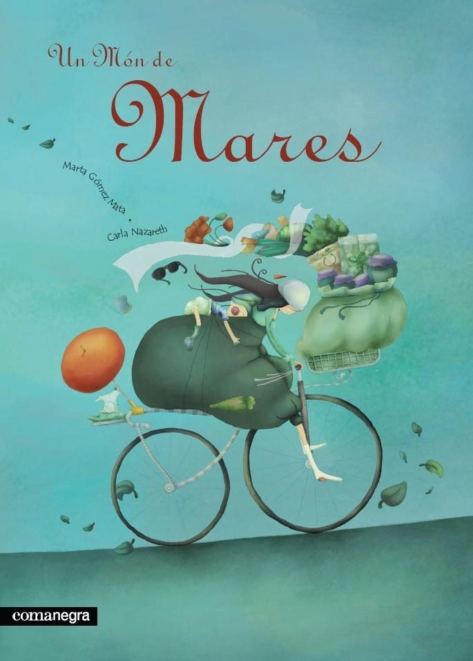 UN MON DE MARES | 9788493600648 | MARTA GOMEZ MATA / CARLA NAZARETH