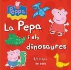 LA PEPA I ELS DINOSAURES | 9788448838294