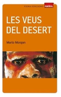 LES VEUS DEL DESERT | 9788483306956 | MARLO MORGAN