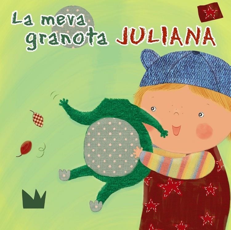 LA MEVA GRANOTA JULIANA | 9788499065236