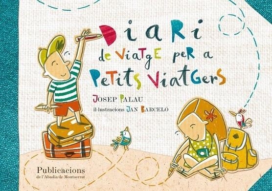 DIARI DE VIATGE PER A PETITS VIATGERS | 9788498836844 | JOSEP PALAU