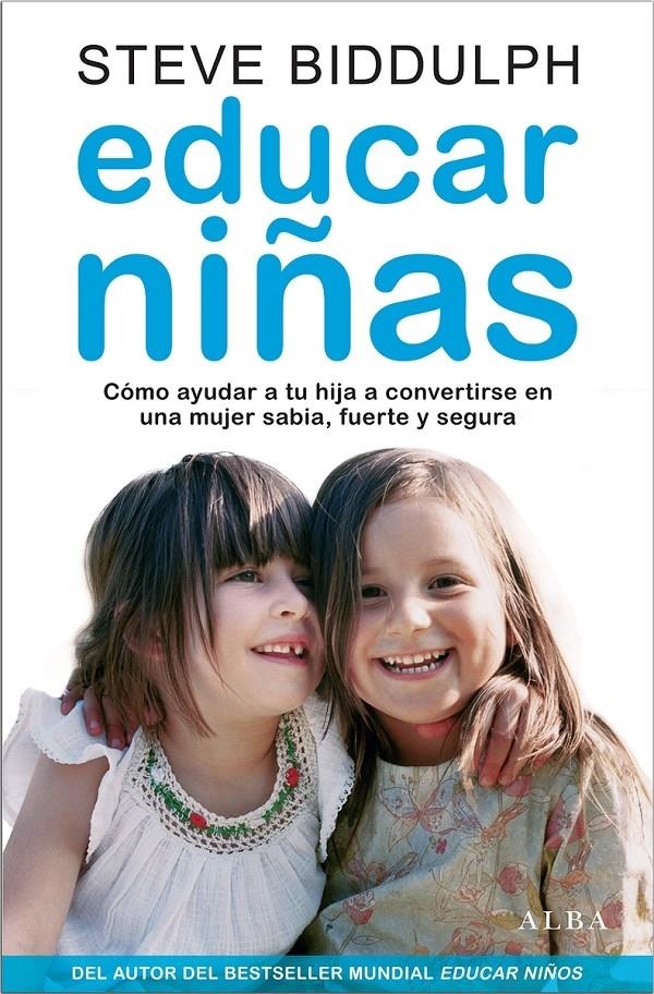 EDUCAR NIÑAS | 9788484289661 | STEVE BIDDULPH