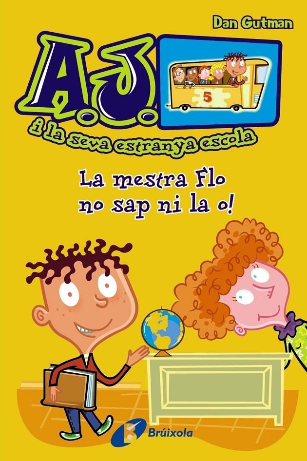 LA MESTRA FLO NO SAP NI LA O | 9788499065427 | DAN GUTMAN