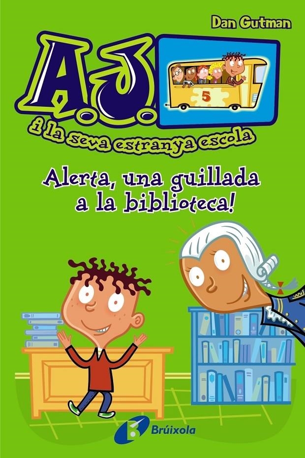 ALERTA UNA GUILLADA A LA BIBLIOTECA | 9788499065441 | DAN GUTMAN