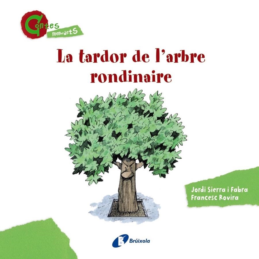 LA TARDOR DE L'ARBRE RONDINAIRE | 9788499065403 | JORDI SIERRA I FABRA