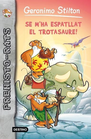 SE M'HA ESPATLLAT EL TROTASAURE | 9788415790938 | GERONIMO STILTON