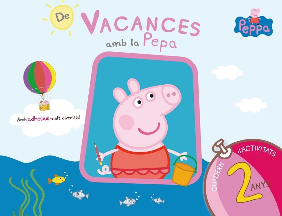 DE VACANCES AMB LA PEPA  2 ANYS | 9788437200682