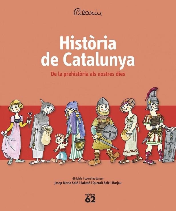 HISTORIA DE CATALUNYA DE LA PREHISTORIA AL NOSTRES DIES | 9788429773309 | JM SOLE - Q. SOLE -PILARIN