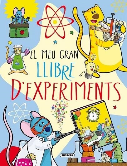 EL MEU GRAN LLIBRE D'EXPERIMENTS | 9788467734171