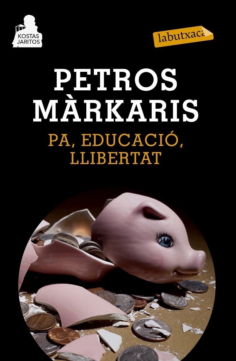 PA, EDUCACIO, LLIBERTAT | 9788483839478 | PETROS MARKARIS