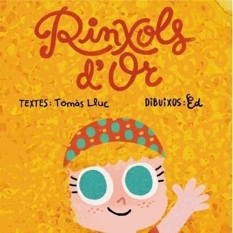 RINXOLS D'OR | 9788498837131 | TOMAS LLUC