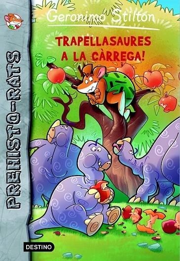 TRAPELLASAURES A LA CARREGA! | 9788490573716 | GERONIMO STILTON