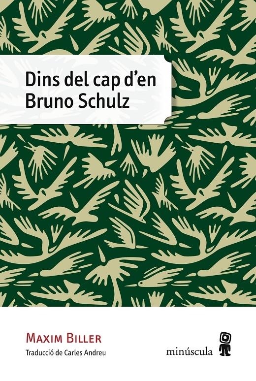 DINS DEL CAP D'EN BRUNO SCHULZ | 9788494353918 | MAXIM BILLER