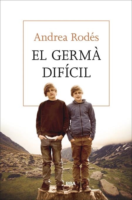 EL GERMA DIFICIL | 9788482647043 | ANDREA RODES