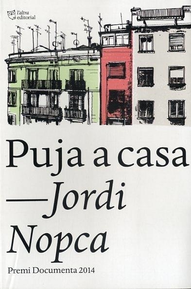 PUJA A CASA | 9788494348105 | JORDI NOPCA