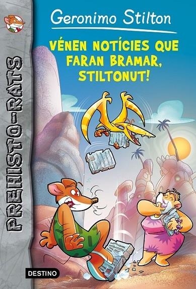 VENEN NOTICIES QUE FARN BRAMAR , STILTONUT | 9788490578247 | GERONIMO STILTON