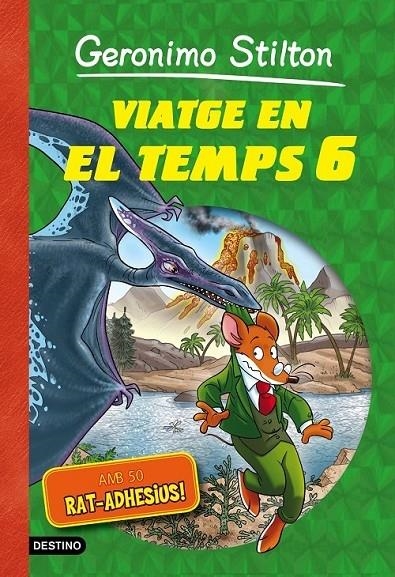 VIATGE EN EL TEMPS 6 | 9788490578254 | GERONIMO STILTON