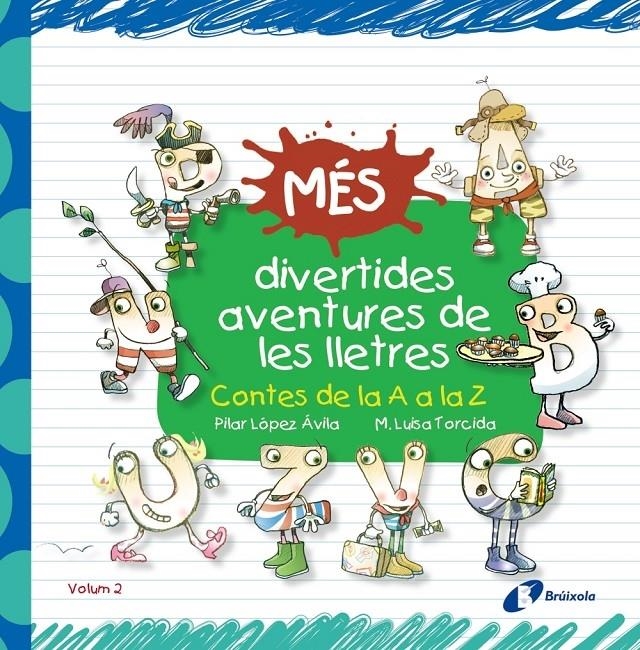 MES DIVERTIDES AVENTURES DE LES LLETRES | 9788499066233