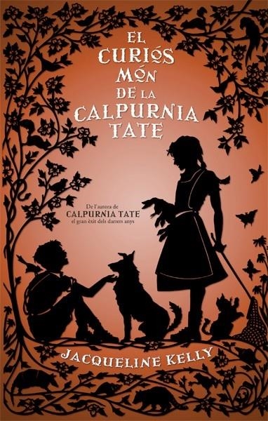 EL CURIOS MON DE LA CALPURNIA TATE | 9788494261756 | JACQUELINE KELLY