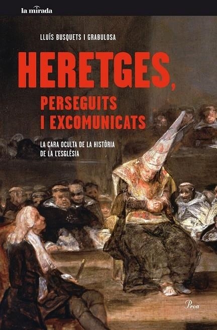 HERETGES, PERSEGUITS I EXCOMUNICATS | 9788475885179 | LLUIS BUSQUETS GRABULOSA