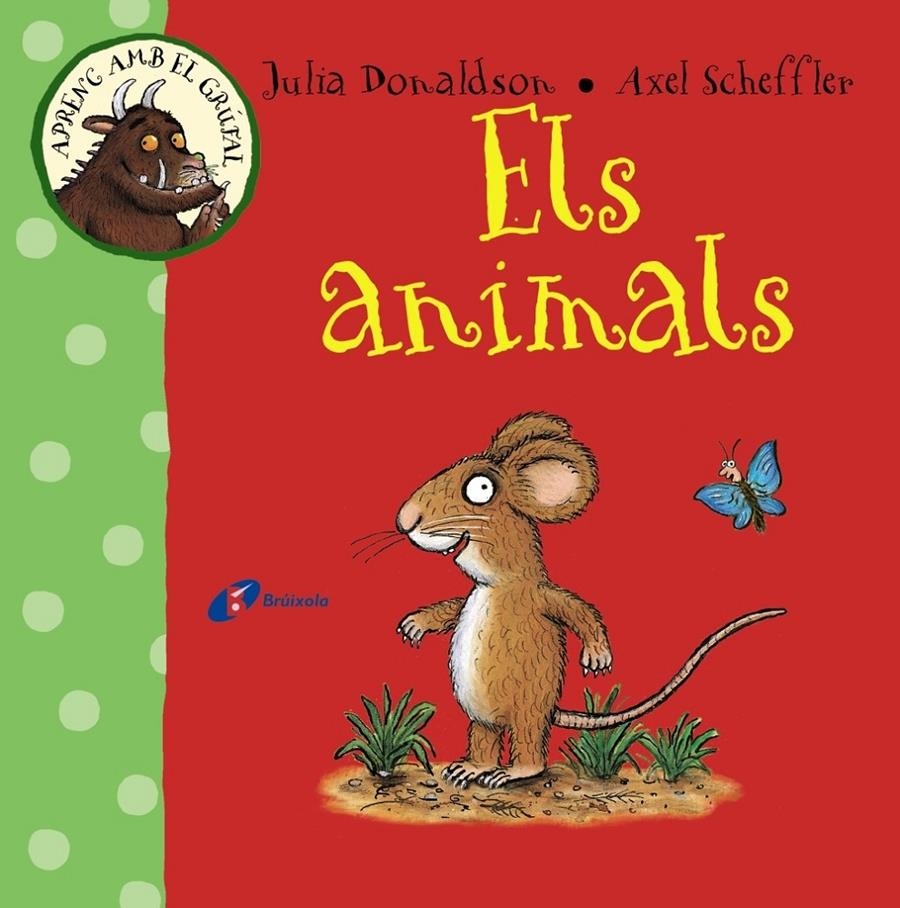 ELS ANIMALS | 9788499066097 | JULIA DONALDSON / AXEL SCHEFFLER