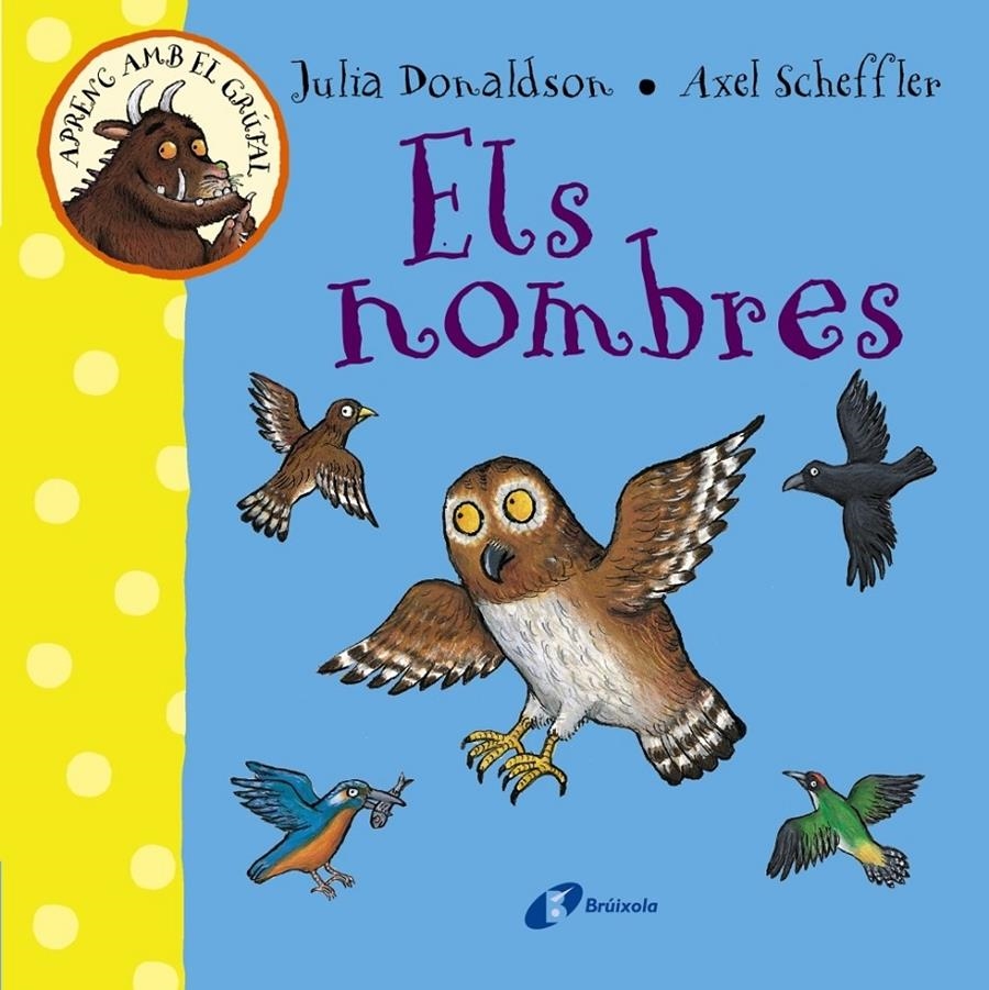 ELS NOMBRES | 9788499066080 | JULIA DONALDSON / AXEL SCHEFFLER