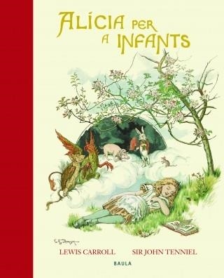 ALICIA PER A INFANTS | 9788447929597 | CARROLL, LEWIS (1832-1898) [VER TITULOS]