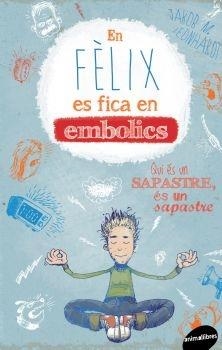 EN FELIX ES FICA EN EMBOLICS | 9788415975717 | JAKOB M. LEONHARDT