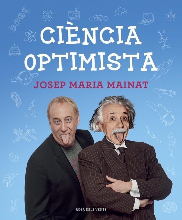 CIENCIA OPTIMISTA | 9788415961604 | JOSEP MARIA MAINAT