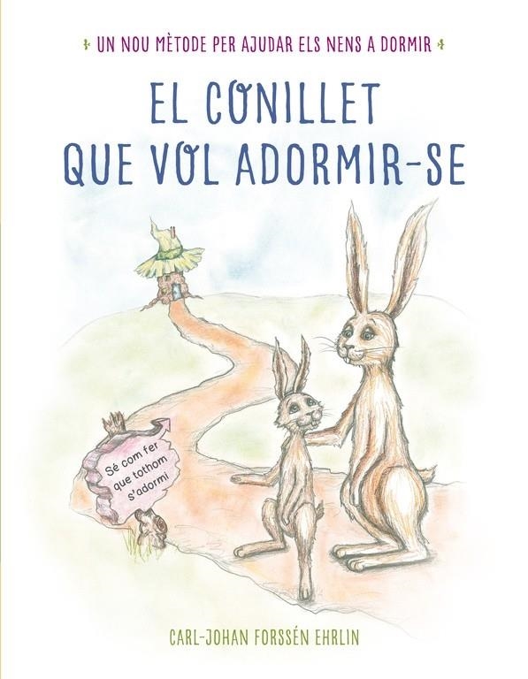 EL CONILLET QUE VOL ADORMIR-SE | 9788448845933 | CARL-JOHAN FORSSEN