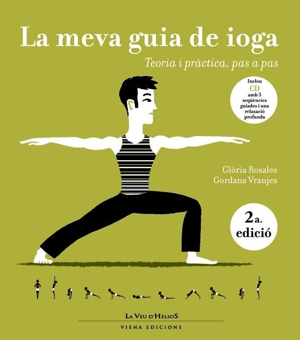 LA MEVA GUIA DE IOGA TEORIA I PRACTICA , PAS A PAS | 9788483304488 | GLORIA ROSALES - GORDANA VRANJES