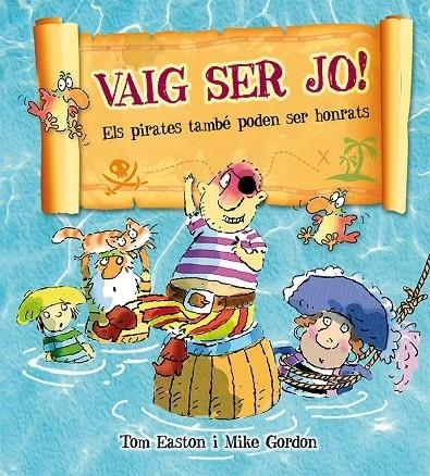 VAIG SER JO! | 9788416117710 | TOM EASTON / MIKE GORDON