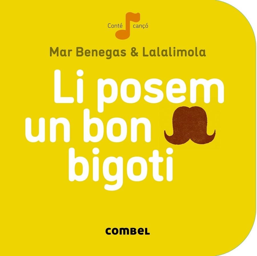 LI POSEM UN BON BIGOTI | 9788498259674 | MAR BENEGAS / LALALIMOLA