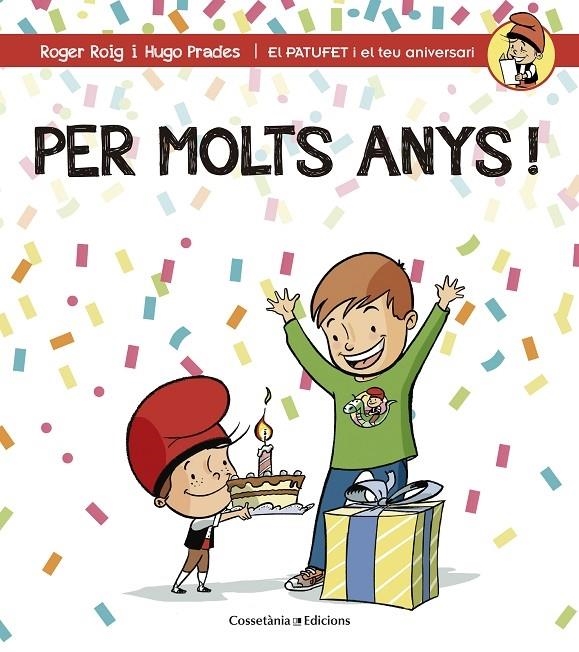 PER MOLTS ANYS! NEN | 9788490344194 | ROGER ROIG / HUGO PRADES