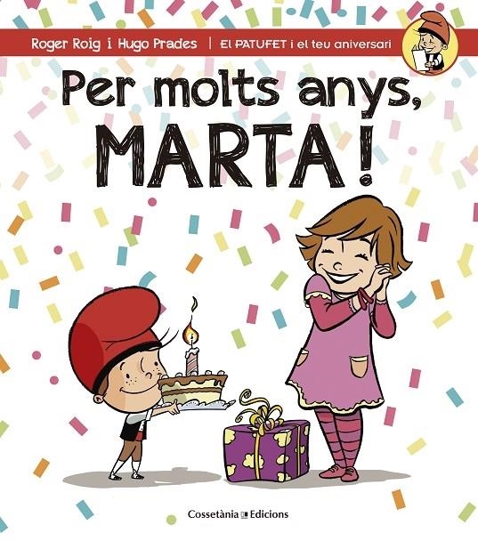 PER MOLTS ANYS, MARTA! | 9788490344583 | ROGER ROIG / HUGO PRADES