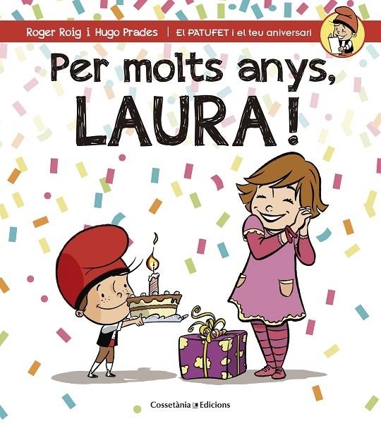 PER MOLTS ANYS, LAURA! | 9788490344576 | ROGER ROIG / HUGO PRADES