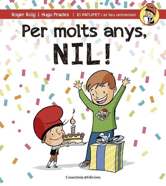 PER MOLTS ANYS, NIL! | 9788490344354 | ROGER ROIG / HUGO PRADES