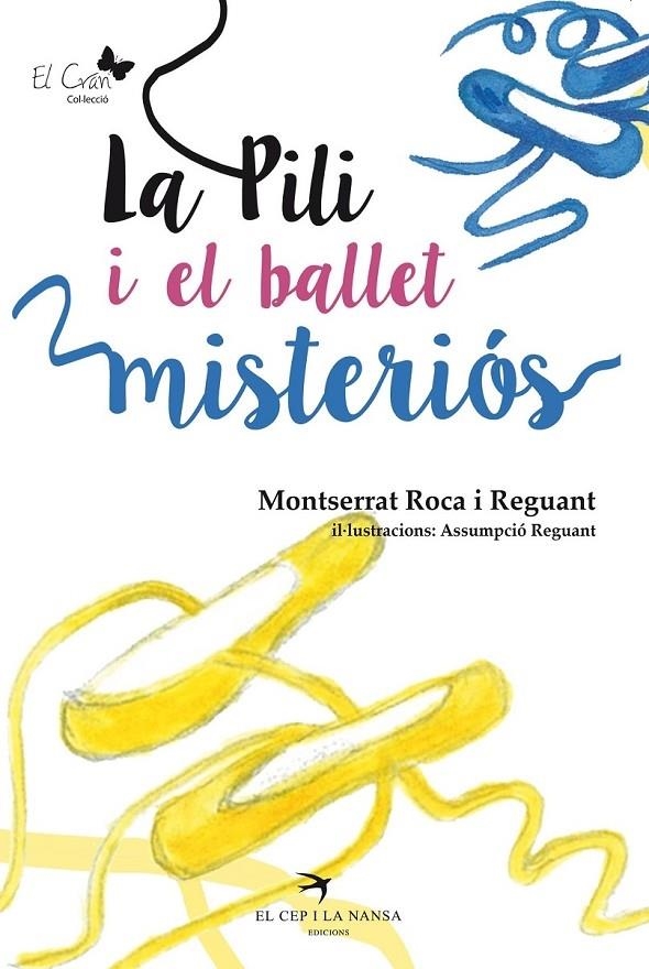 LA PILI I EL BALLET MISTERIOS | 9788494470813 | MONTSERRAT ROCA REGUANT