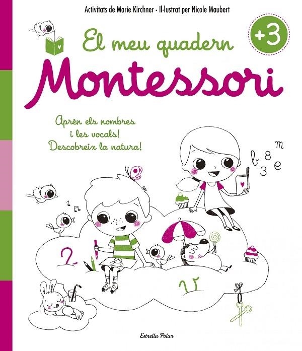 EL MEU QUADERN MONTESSORI +3 | 9788416522194 | MARIE KIRCHNER