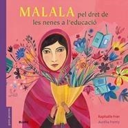 MALALA PEL DRET DE LES NENES A L'EDUCACIO | 9788498019407 | R. FRIER - AURELIA FRONTY