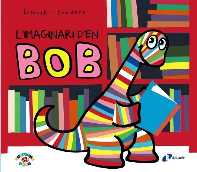 L'IMAGINARI D'EN BOB | 9788499066875 | BISINSKI / SANDERS