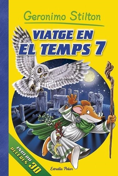 VIATGE EN EL TEMPS 7 | 9788416520473 | GERONIMO STILTON