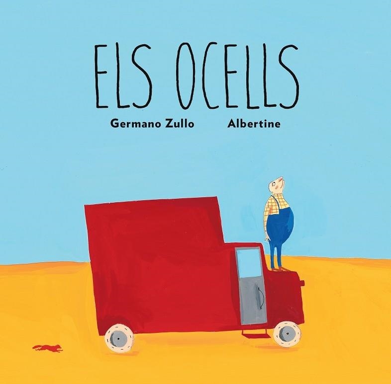 ELS OCELLS | 9788494512391 | GERMANO ZULLO / ALBERTINE