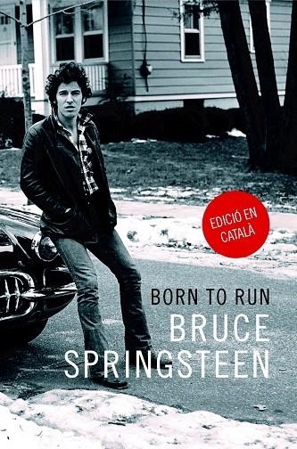 BORN TO RUN | 9788416665389 | BRUCE SPRINGSTEEN