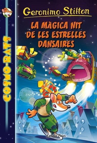 LA MAGICA NIT DE LES ESTRELLES DANSAIRES | 9788491370178 | GERONIMO STILTON