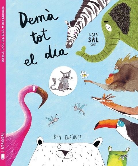 DEMA TOT EL DIA | 9788494564741 | BEA ENRIQUEZ