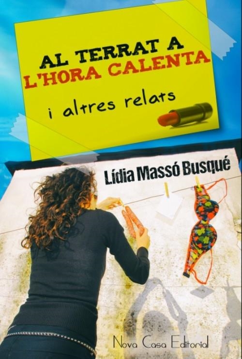 AL TERRAT A L'HORA CALENTA I ALTRES RELATS | 9788416281282 | LIDIA MASSO BUSQUE